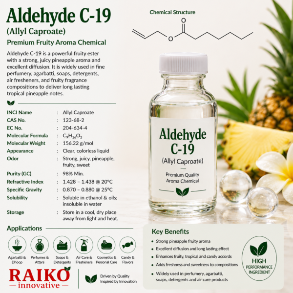 Aldehyde C-19 (Allyl Caproate) Aldehyde C-19 (Allyl Caproate) Supplier | Pineapple Fruity Aroma Chemical for Agarbatti & Perfume