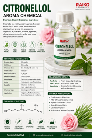 Buy Citronellol aroma chemical (CAS 106-22-9) for perfume, fragrance, agarbatti, dhoop, incense, soap and cosmetic formulations. Fresh rosy floral aroma.